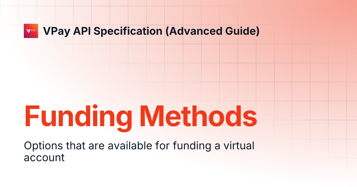 Funding Methods | VPay API Specification (Advanced Guide)