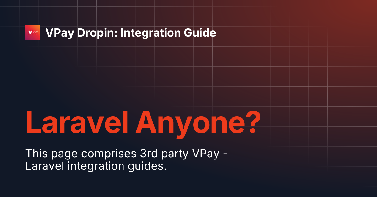 Laravel Anyone? VPay Dropin Integration Guide